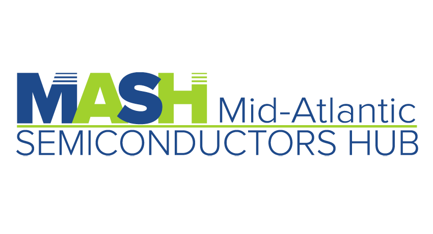 Mid-Atlantic Semiconductor Hub CHIPS Act MASH Semiconductor Hub